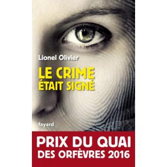 Lire la suite à propos de l’article Chroniques 2015  Le Crime était signé de Lionel Olivier