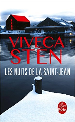 Lire la suite à propos de l’article Chroniques 2016  Les Nuits de la Saint-Jean de Viveca Sten