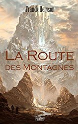 Lire la suite à propos de l’article Chroniques 2017  La Route des Montagnes de Franck  Hervson