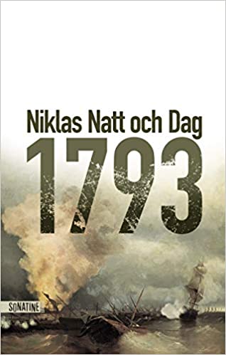 Lire la suite à propos de l’article Chroniques 2019  1793 de Niklas Natt och Dag