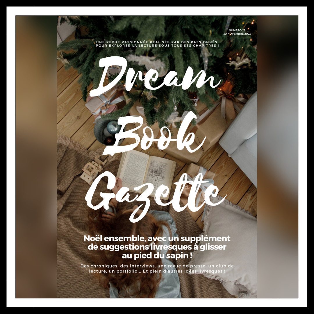 Lire la suite à propos de l’article La DreamBookGazette – Le numéro 23 est en ligne !