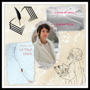 Lire la suite à propos de l’article Livres et vous ? Livrez-vous… Avec Marjorie Tixier !