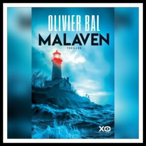 Lire la suite à propos de l’article Chroniques 2025 \ Malaven d’Olivier Bal