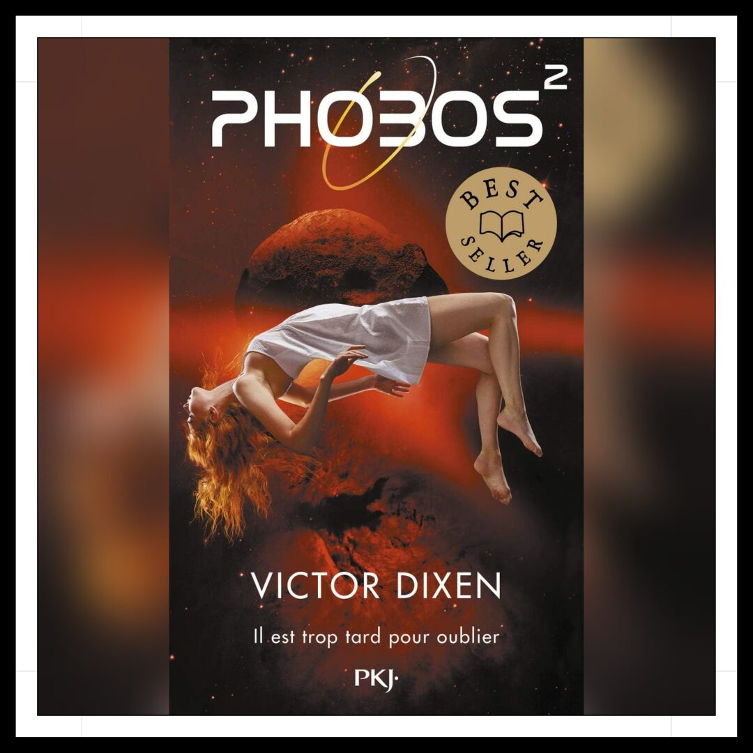 Lire la suite à propos de l’article Chroniques 2025 \ Phobos – Tome 2 : Il est trop tard pour oublier de Victor Dixen