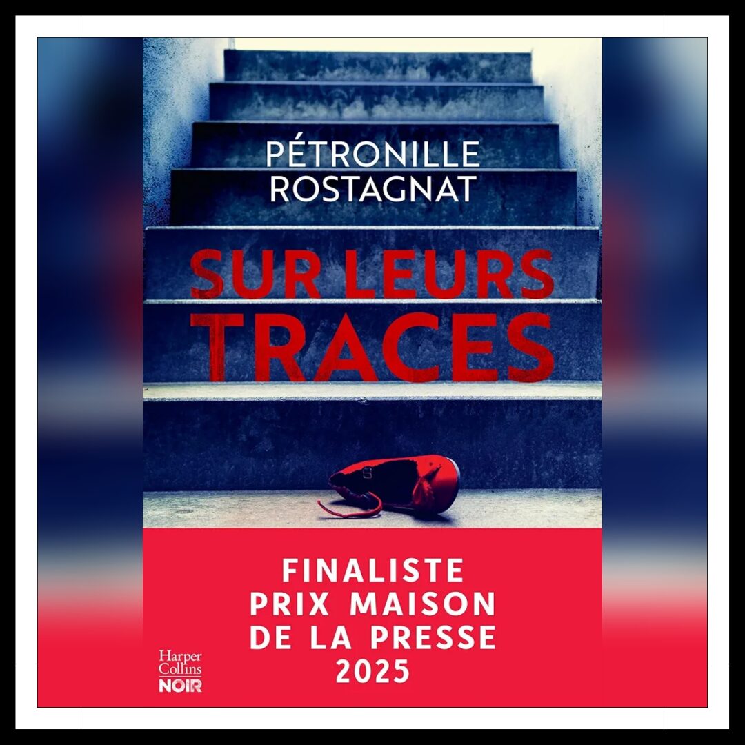 Lire la suite à propos de l’article Chroniques 2025 \ Sur leurs traces de Pétronille Rostagnat