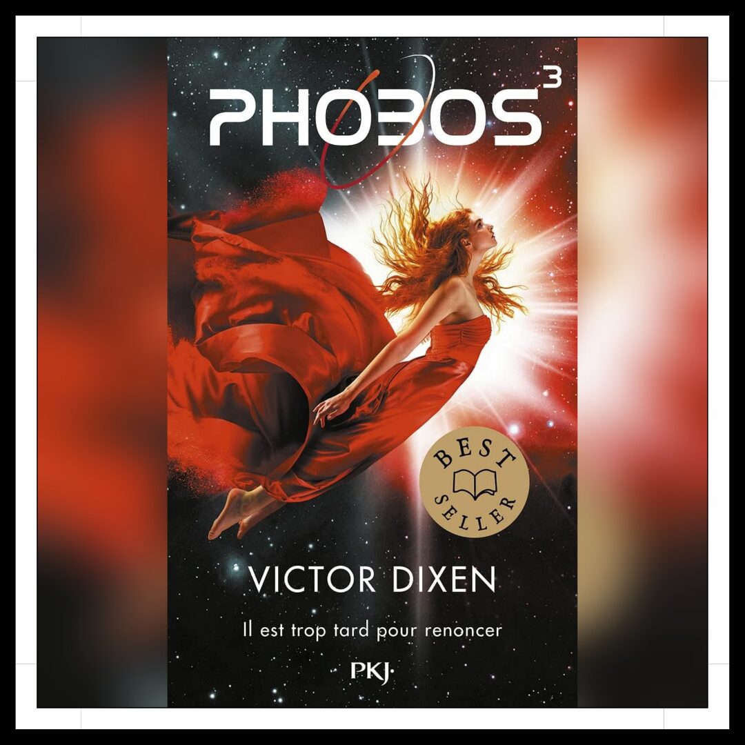 Lire la suite à propos de l’article Chroniques 2025 \ Phobos – Tome 3 : Il est trop tard pour renoncer de Victor Dixen