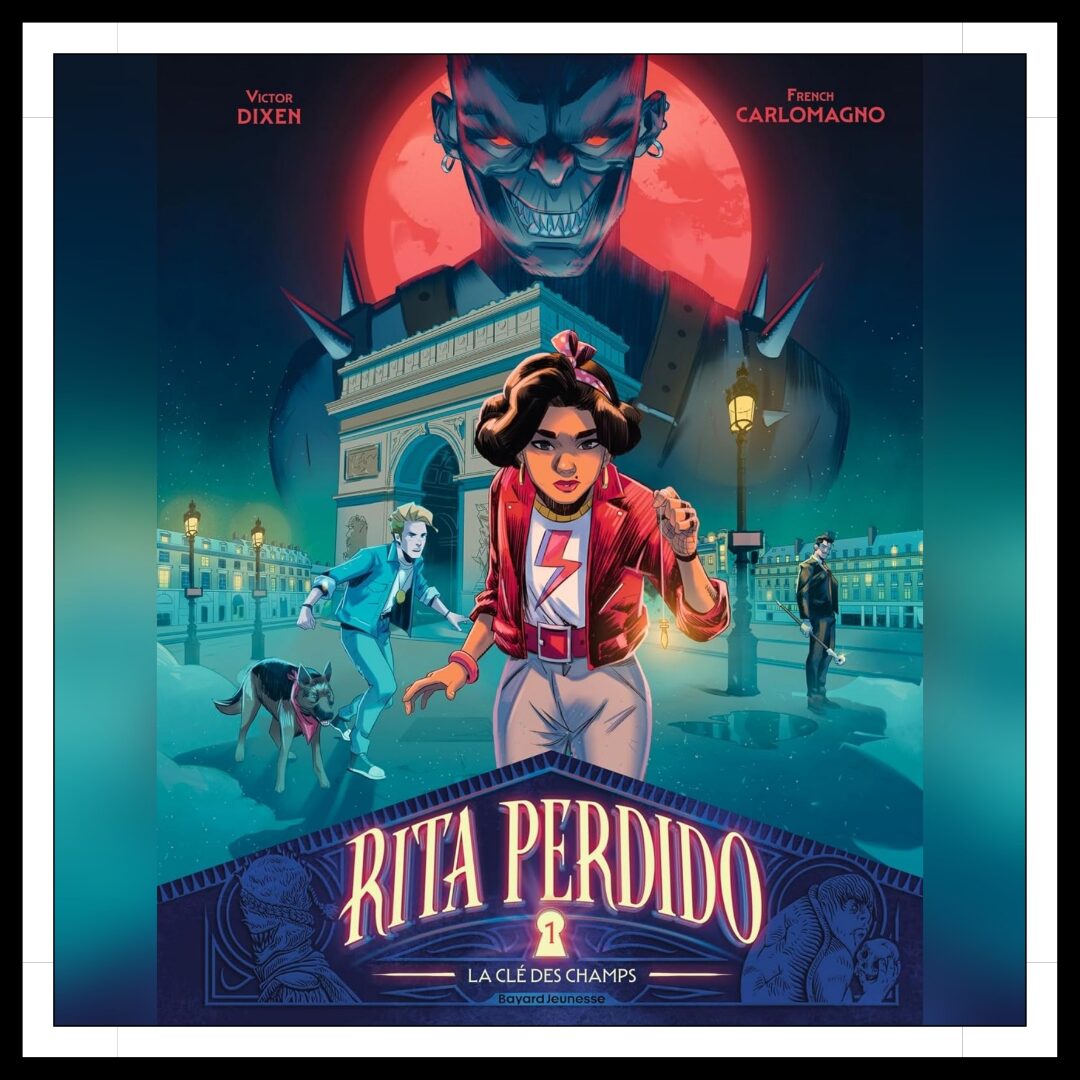 Lire la suite à propos de l’article Chroniques 2025 \ Rita Perdido – Tome 1 : La clé des champs de Victor Dixen et French Carlomagno