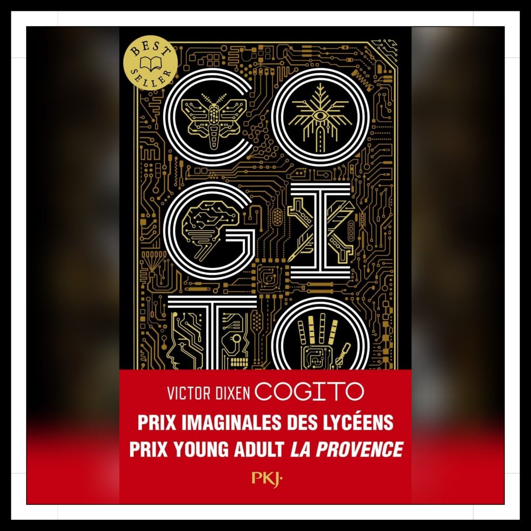 Lire la suite à propos de l’article Chroniques 2025 \ Cogito de Victor Dixen