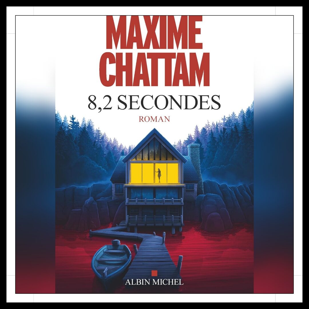 Lire la suite à propos de l’article Chroniques 2025 \ 8,2 secondes de Maxime Chattam