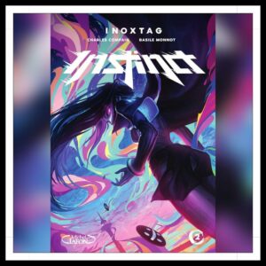 Lire la suite à propos de l’article Chroniques 2025 \ Instinct – Tome 2 d’Inoxtag, Charles Compain et Basile Monnot