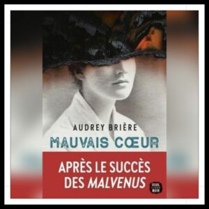 Lire la suite à propos de l’article Chroniques 2026 \ Mauvais cœur d’Audrey Brière