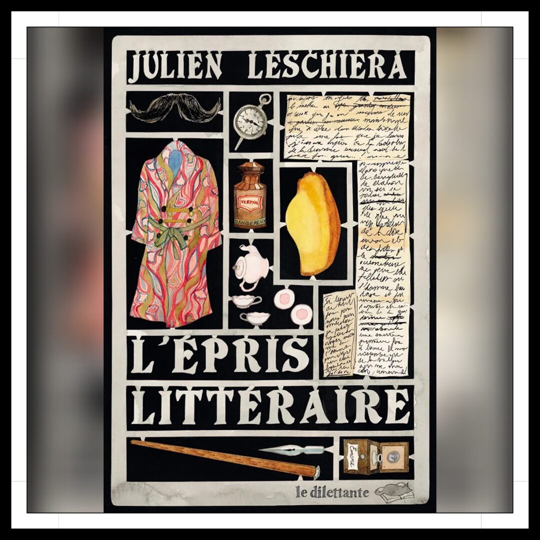 Lire la suite à propos de l’article Chroniques 2026 \ L’Epris littéraire de Julien Leschiera