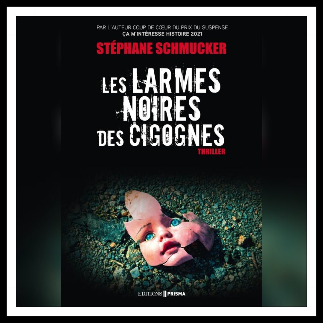 Lire la suite à propos de l’article Chroniques 2026 \ Les larmes noires des cigognes de Stéphane Schmucker