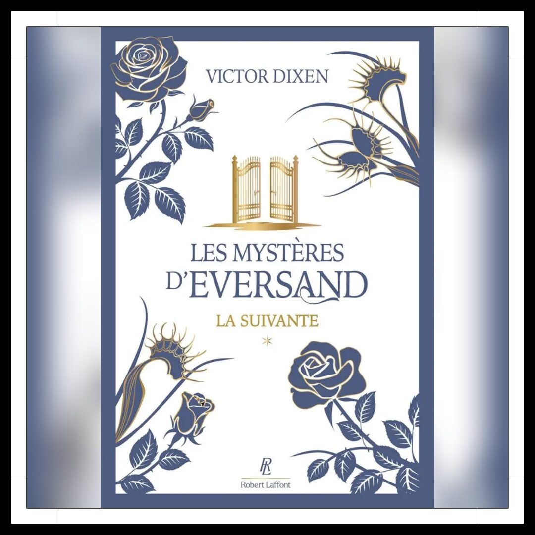 Lire la suite à propos de l’article Chroniques 2026 \ Les Mystères d’Eversand – Tome 1 : La Suivante de Victor Dixen