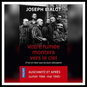 Lire la suite à propos de l’article Chroniques 2026 \ Votre fumée montera vers le ciel de Joseph Bialot