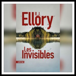 Lire la suite à propos de l’article Chroniques 2026 \ Les Invisibles de R.J. Ellory