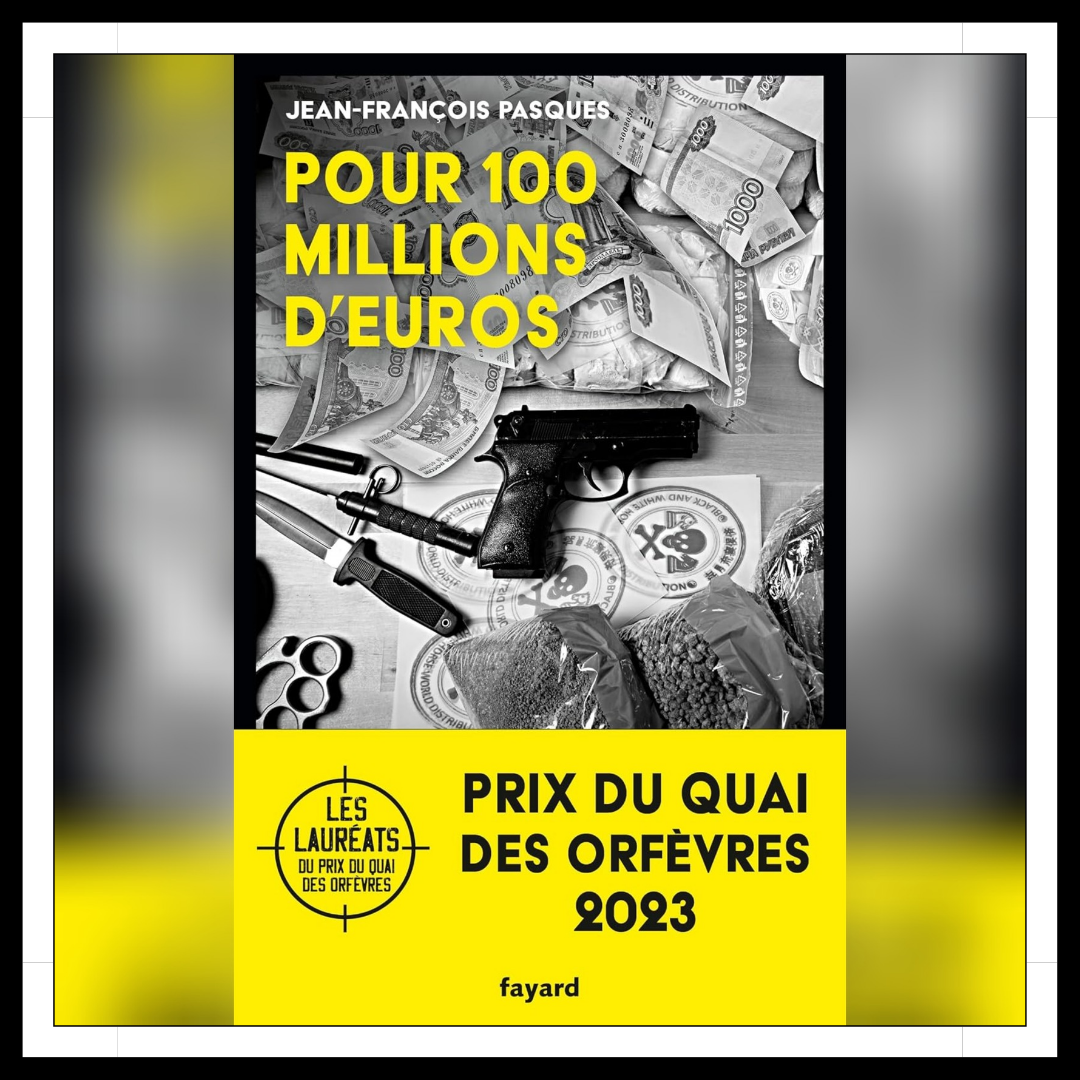 Lire la suite à propos de l’article Chroniques 2026 \ Pour 100 millions d’euros de Jean-François Pasques