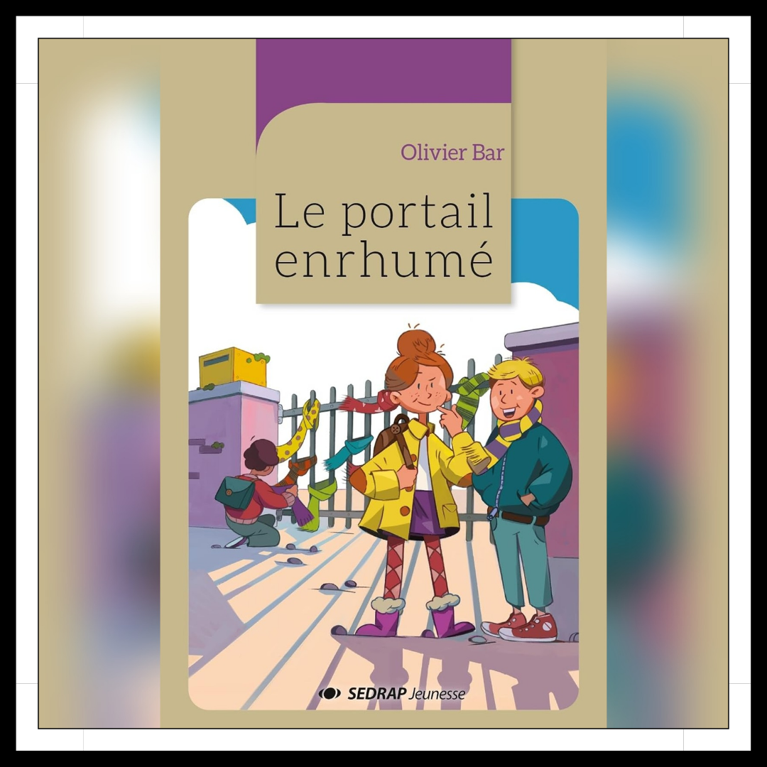 Lire la suite à propos de l’article Chroniques 2026 \ Le Portail enrhumé d’Olivier Bar