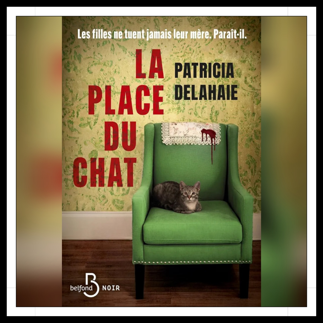 Lire la suite à propos de l’article Chroniques 2026 \ La place du chat de Patricia Delahaie