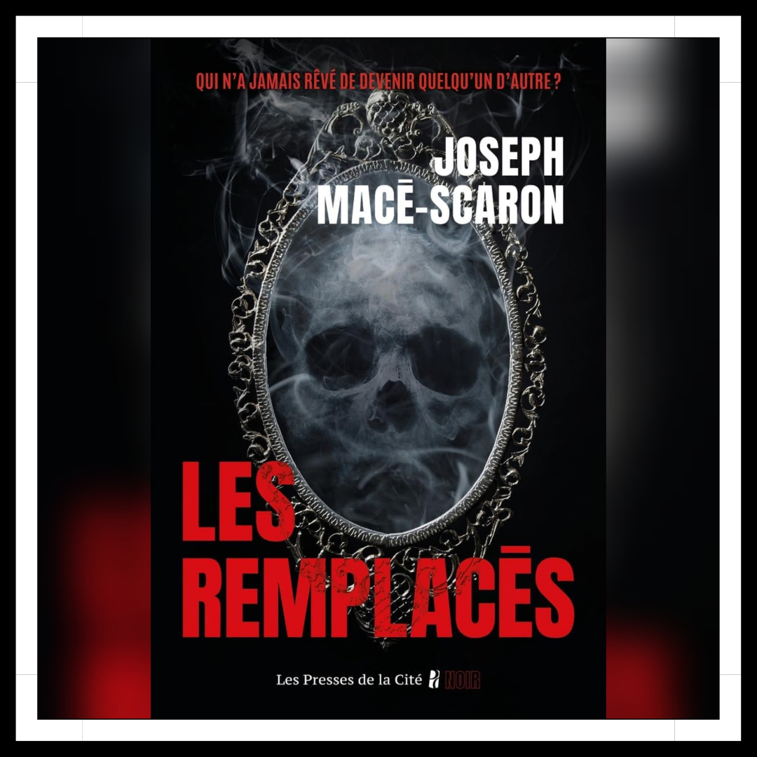 Lire la suite à propos de l’article Chroniques 2026 \ Les Remplacés de Joseph Macé-Scaron