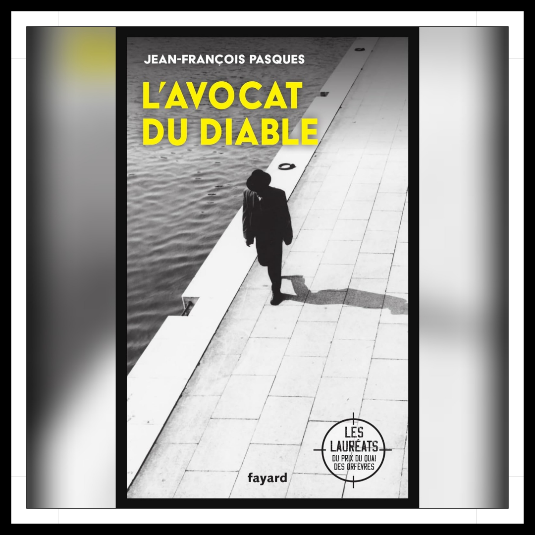Lire la suite à propos de l’article Chroniques 2026 \ L’avocat du diable de Jean-François Pasques
