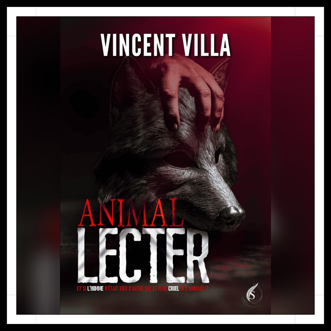Lire la suite à propos de l’article Chroniques 2026 \ Animal Lecter de Vincent Villa
