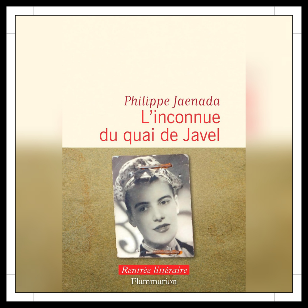 Lire la suite à propos de l’article Chroniques 2026 \ L’Inconnue du Quai de Javel de Philippe Jaenada